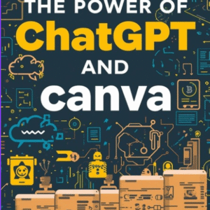 Harnessing the power of ChatGPT and Canva: A Beginner's Guide to Crafting Digital Products